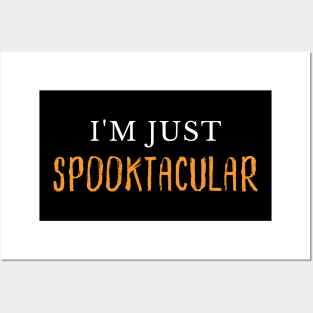 I'm Just Spooktacular. Funny Halloween Costume DIY Posters and Art